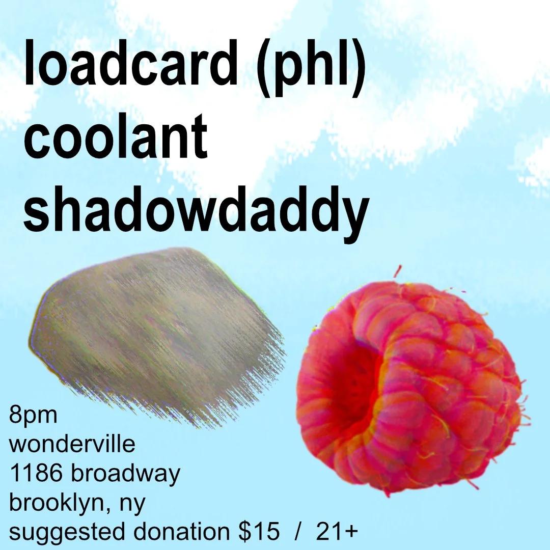 Loadcard (PHL), Coolant, Shadowdaddy