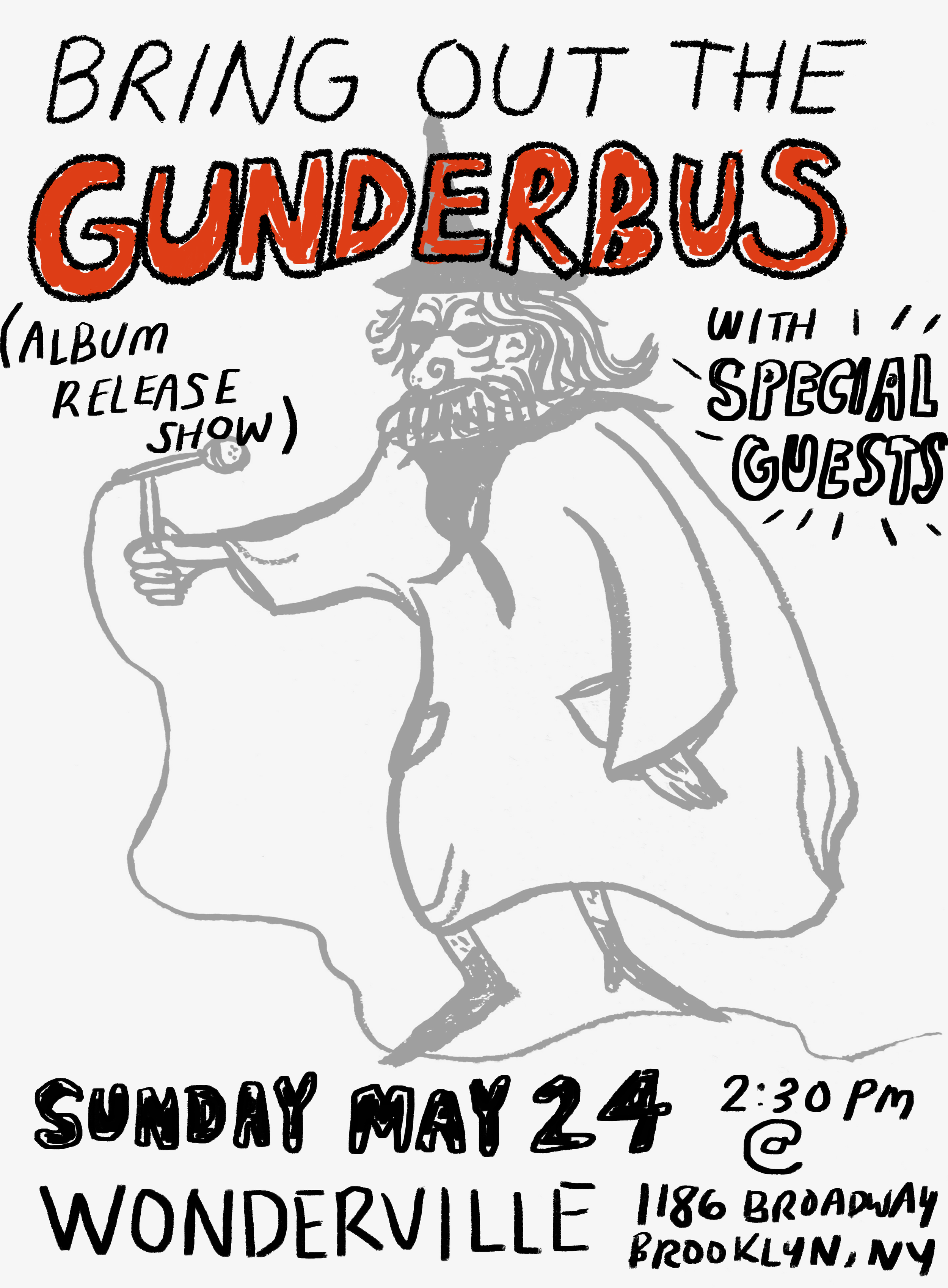 BRING OUT THE GUNDERBUS (Album Release Show) Flyer