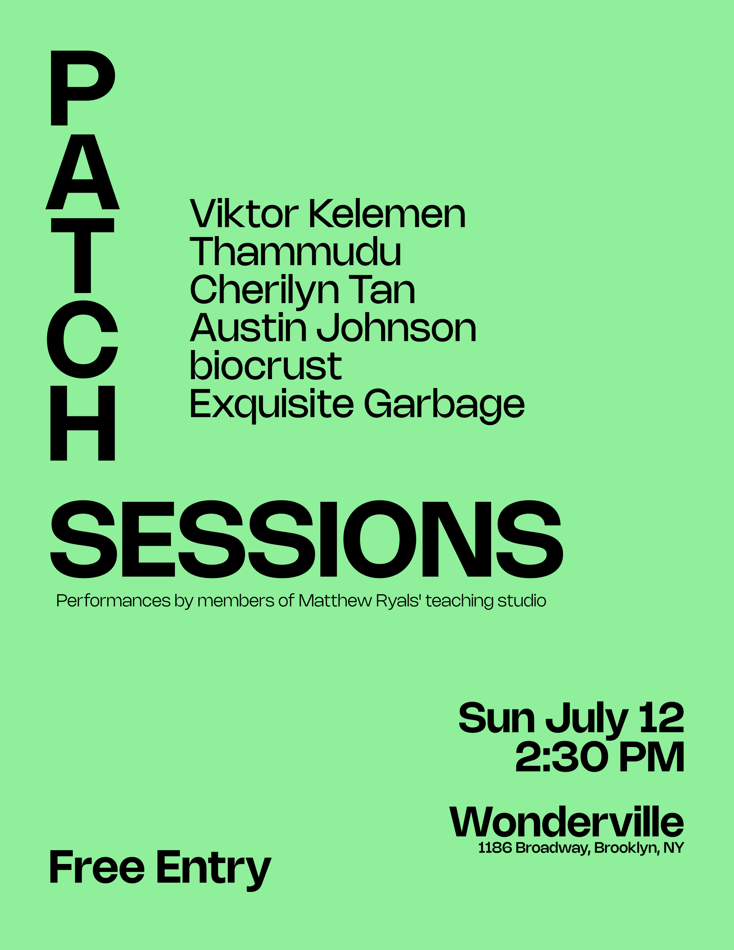 Patch Sessions – Performances by members of Matthew Ryals' teaching studio Flyer