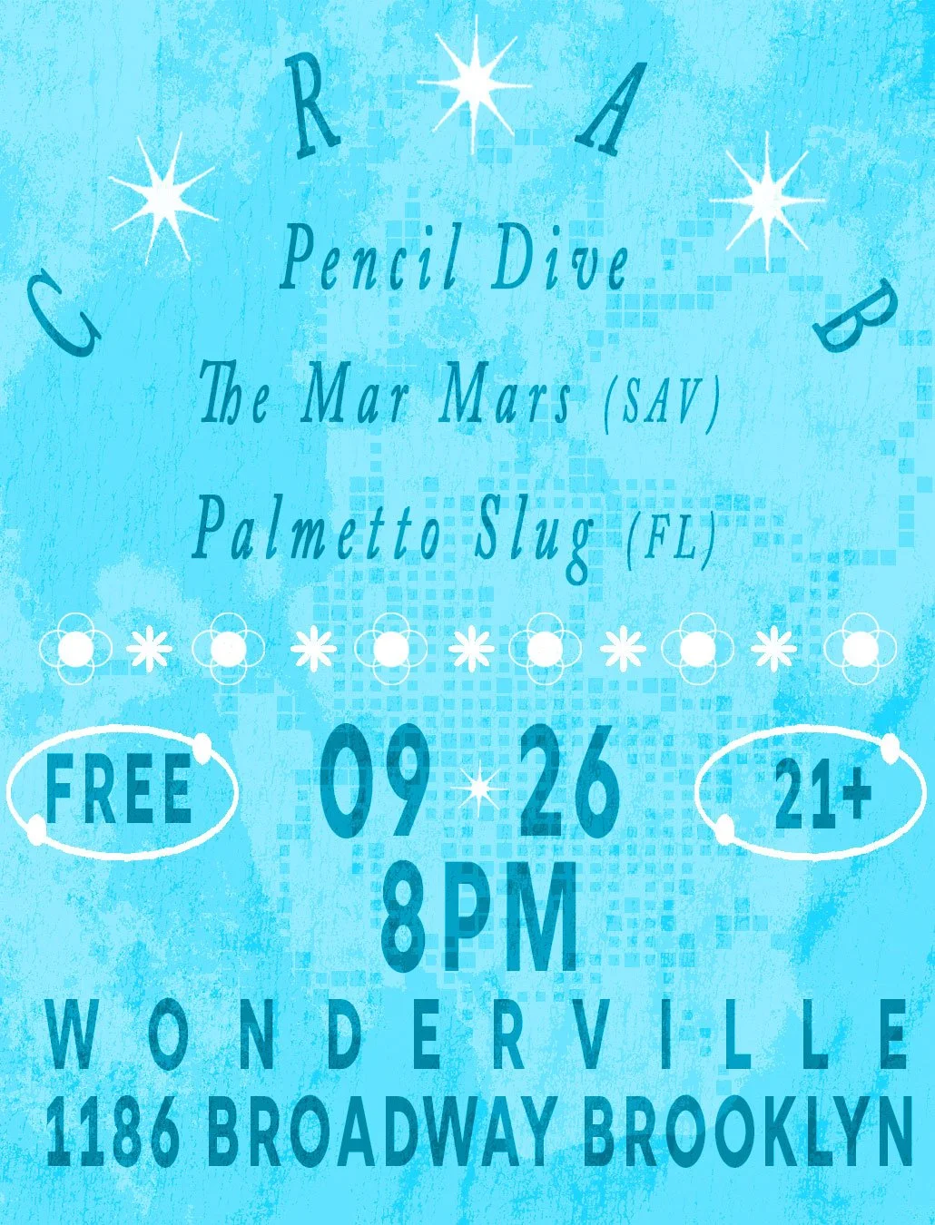 Crab/Pencil Dive/The Mar Mars/ Palmetto Slug Flyer