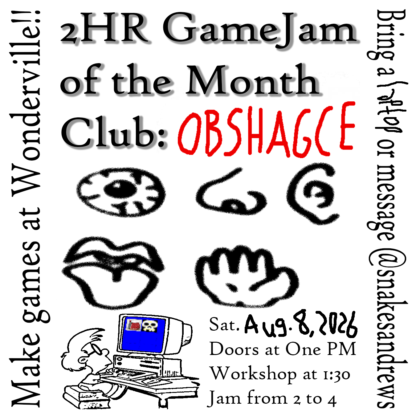 Monthly 2 Hr GameJam Club: OBSHAGCE Flyer
