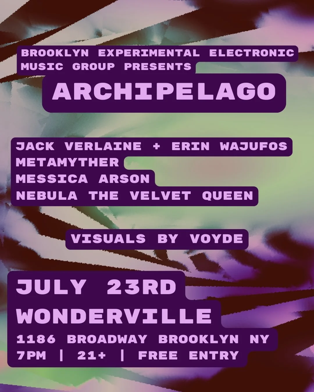 Brooklyn Experimental Electronic Music July Artist Showcase Flyer