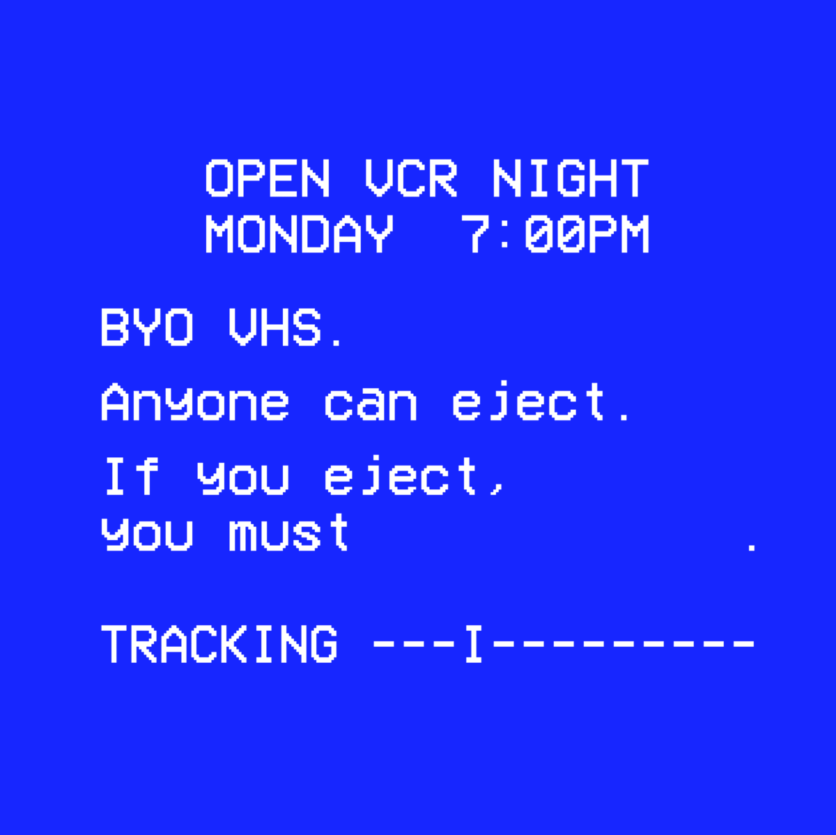 OPEN VCR Night Flyer