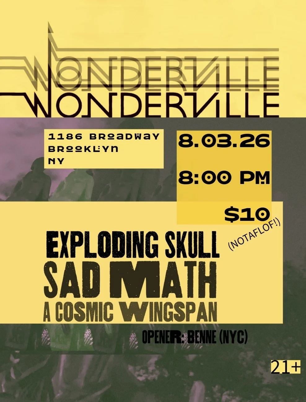 "Exploding Skull" / "Sad Math" / "A Cosmic Wingspan" (opener: "Benne") Flyer