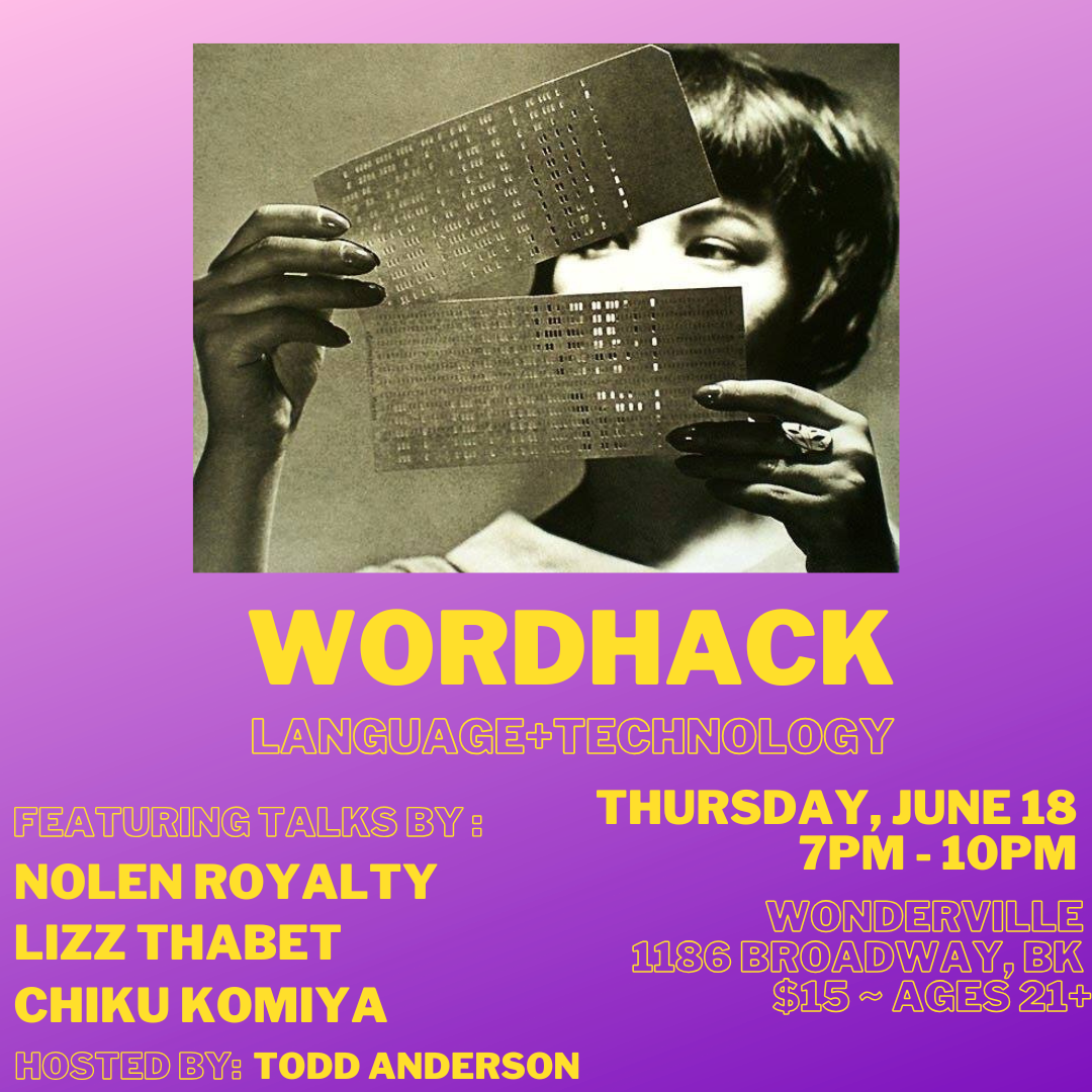 WordHack feat. Nolen Royalty, Lizz Thabet and Chiku Komiya Flyer
