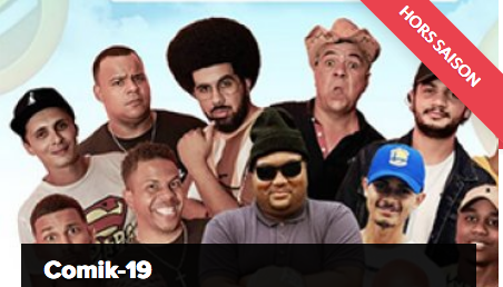 HUMOUR / COMIK-19 / PLATEAU D'HUMORISTES PÉI