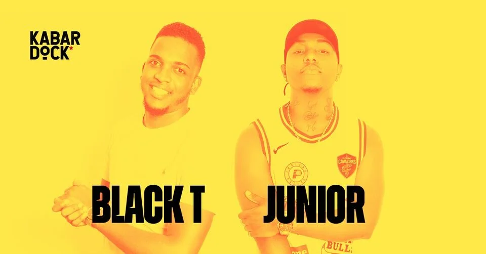 CONCERT / DANCEHALL / BLACK T + JUNIOR