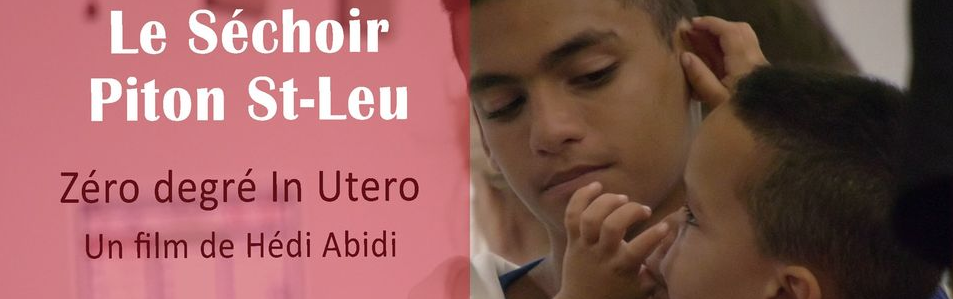 PROJECTION / UN FILM DE HÉDI ABIDI / ZÉRO DEGRÉ IN UTERO
