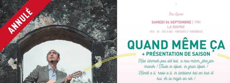CONCERT &amp; CONTE / ÉRIC LAURET EK TAPOK / QUAND MÊME ÇA (+ PRÉSENTATION DE SAISON DU SÉCHOIR)