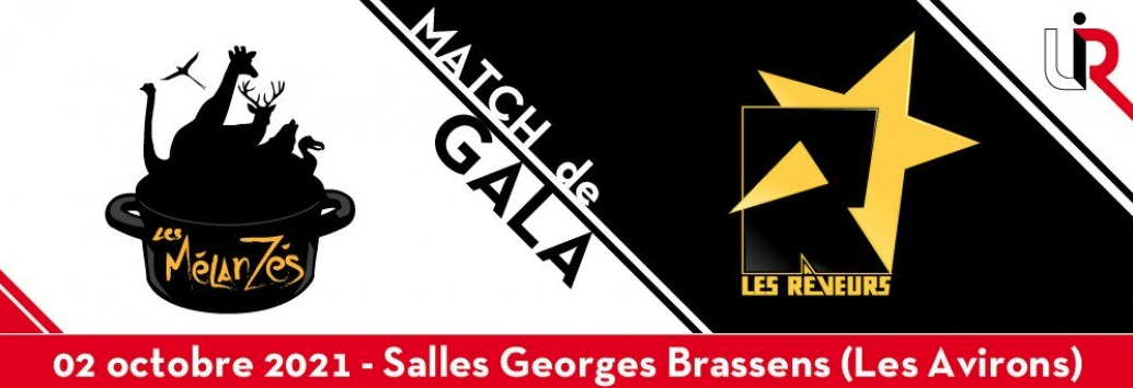 THÉÂTRE D'IMPRO / MATCH DE GALA / Les Mélanzés VS Les Rêveurs