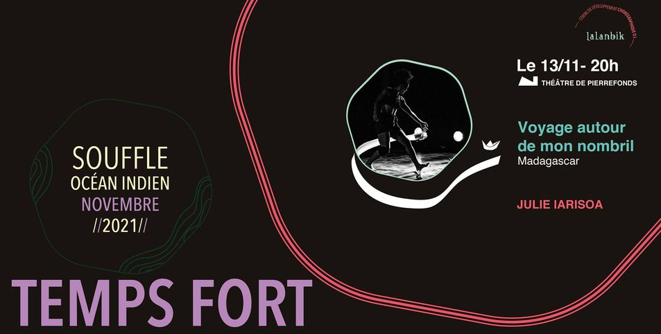 DANSE / JULIE LARISOA / VOYAGE AUTOUR DE MON NOMBRIL