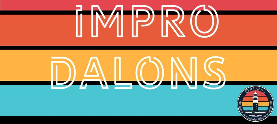 IMRPOVISATION / IMPRO DALONS