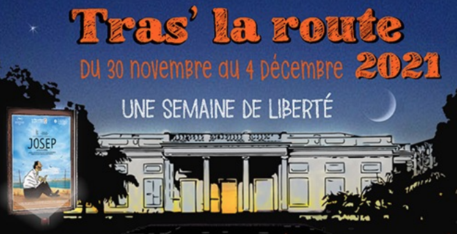 CINÉMA DOCUMENTAIRE / FESTIVAL TRAS' LA ROUTE