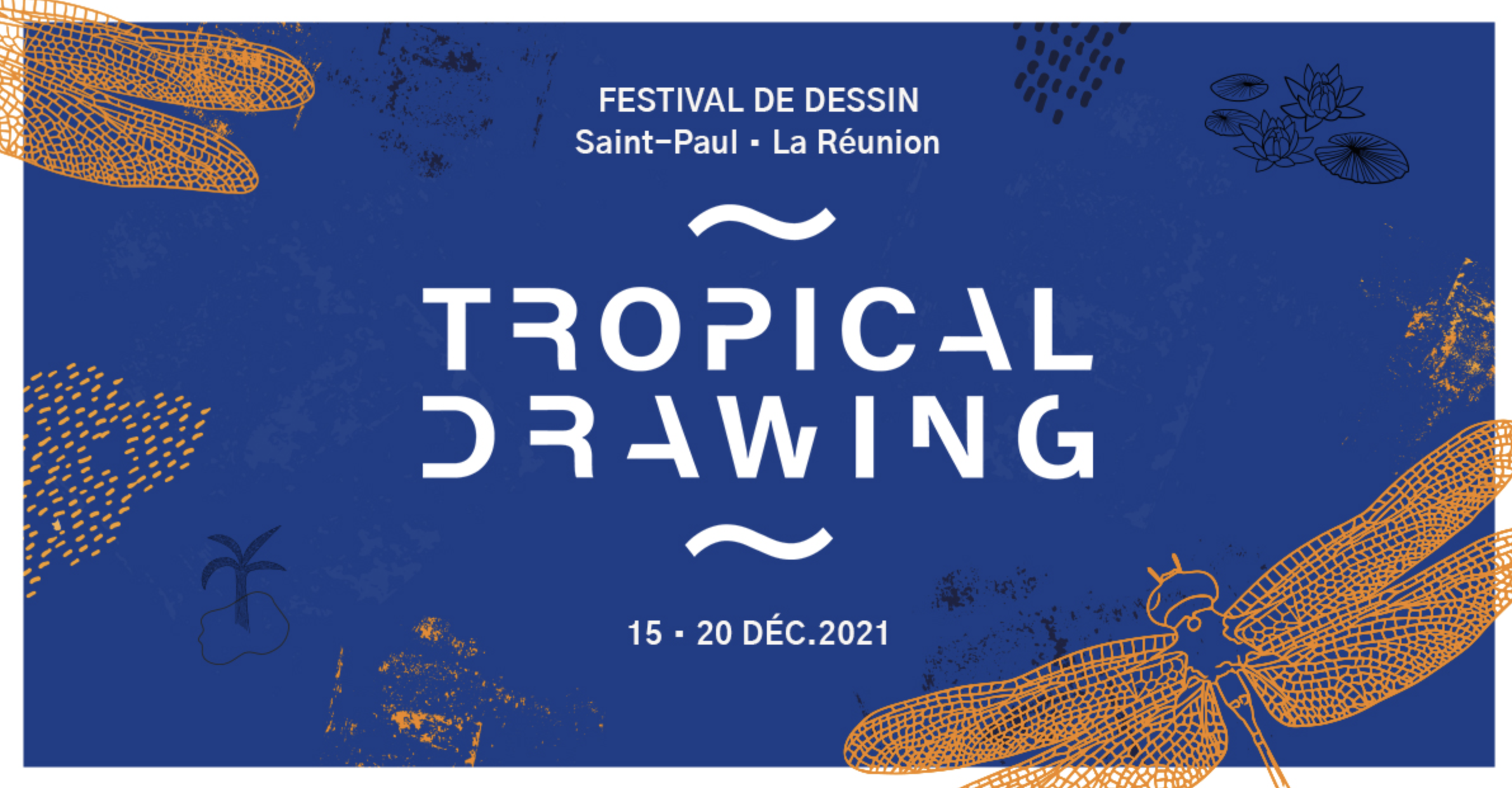 TROPICAL DRAWING FESTIVAL