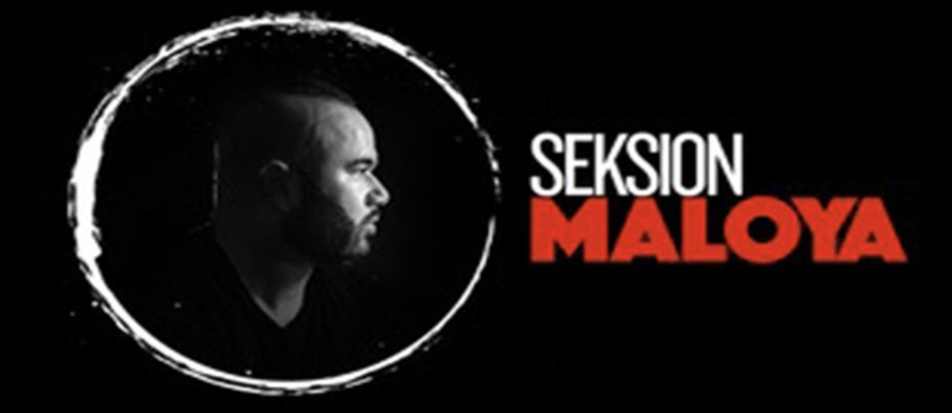 CONCERT / MALOYA / SEKSION MALOYA EN RESTO-CONCERT