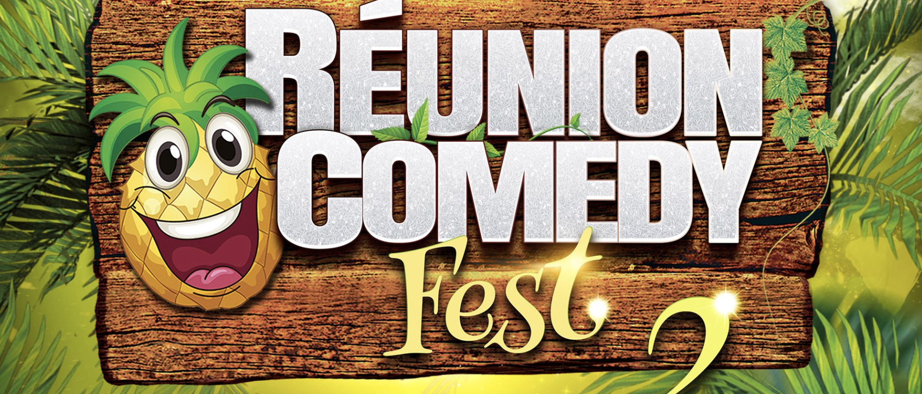 FESTIVAL D'HUMOUR / REUNION COMEDY FEST 2