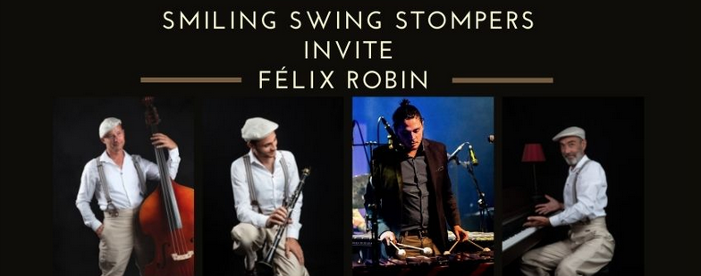 CONCERT / JAZZ TRIO / SMILING SWING STOMPERS + FÉLIX ROBIN