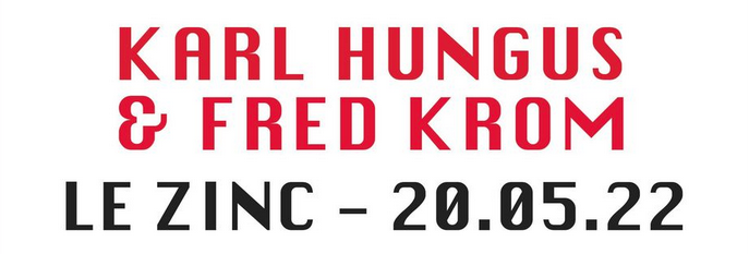 HIP HOP + RARE GROOVES / KARL HUNGUS + FRED KROM