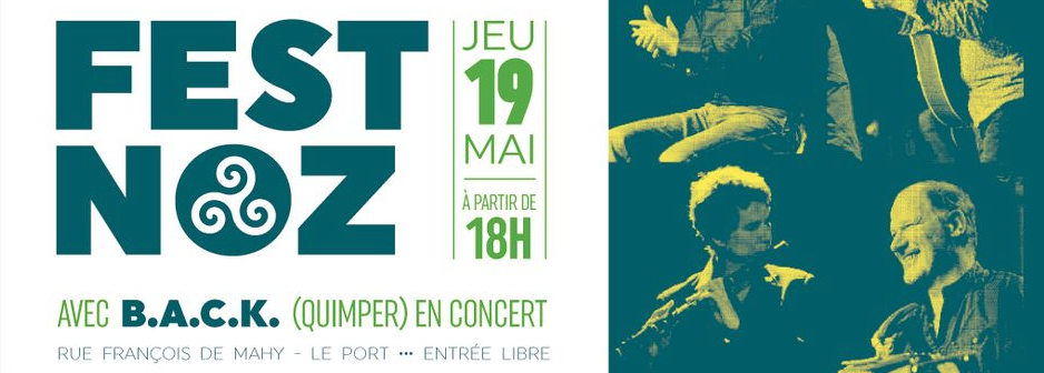 FEST NOZ AU PORT / B.A.C.K. (QUIMPER)
