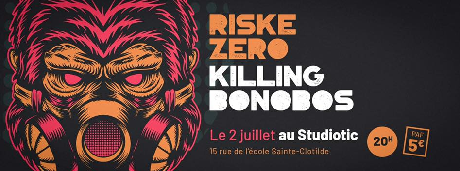 ROCK NOISE / RISKE ZÉRO + KILLING BONOBOS