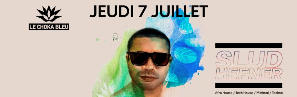 AFRO HOUSE MINIMAL TECHNO / SLUD HEFNER X LE CHOKA BLEU