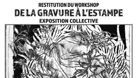 RESTITUTION WORKSHOP - De la gravure à l'estampe à l'Atelier Aurellll