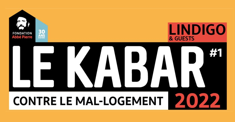le kabar contre le mal-logement / LINDIGO + INVITÉS
