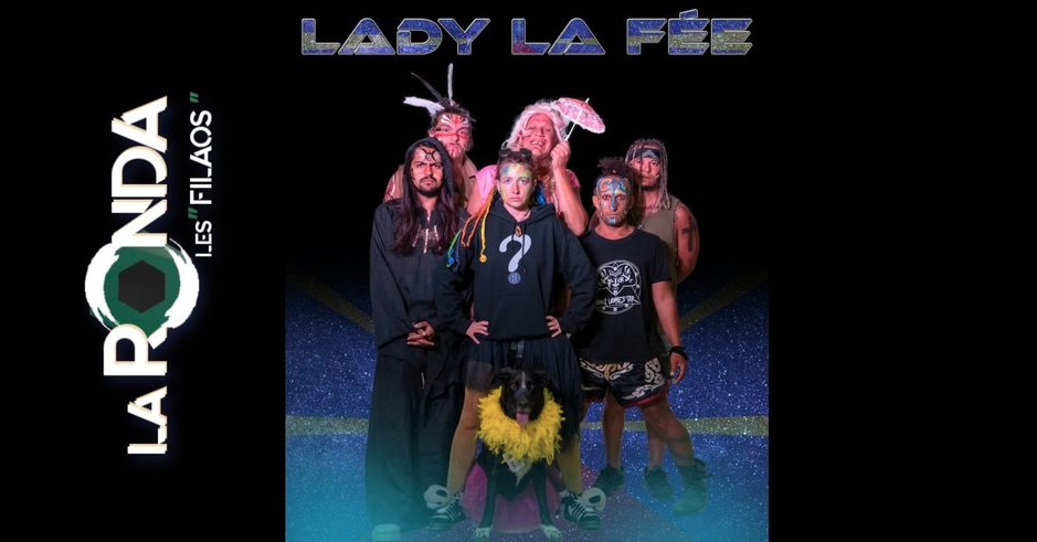 CABARET DÉJANTÉ / LADY LA FÉE