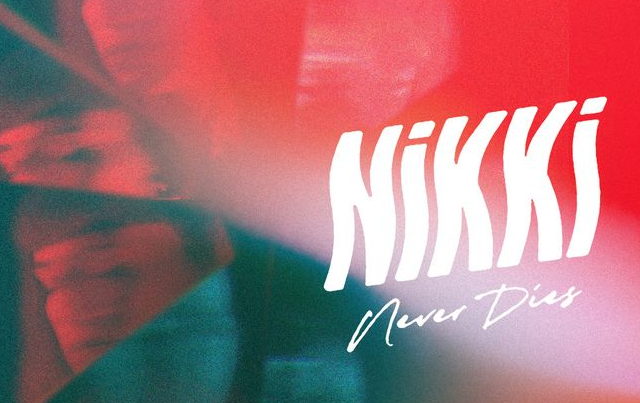 ÉLECTRO ROCK / NIKKI NEVER DIES