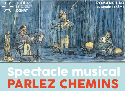 PARLEZ CHEMINS / SENTIÉ FAH'ÂME