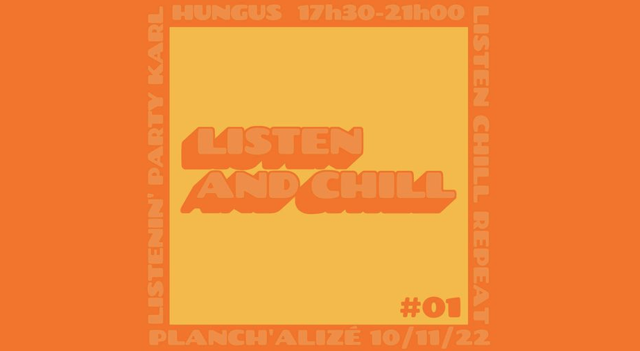 KARL HUNGUS / LISTEN &amp; CHILL