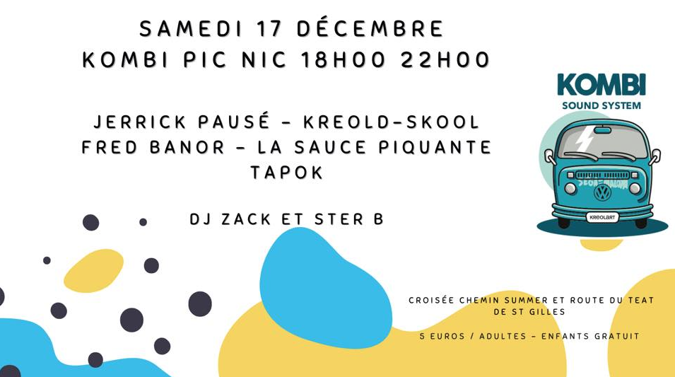 KOMBI PIC-NIC #2 / JERRICK PAUSÉ + FRED BANOR + LA SAUCE PIQUANTE + TAPOK + KREOL-SKOOL