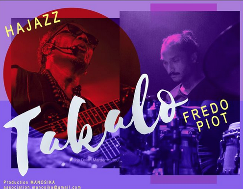 TAKALO-CONCERT / HAJAZZ + FRÉDO PIOT