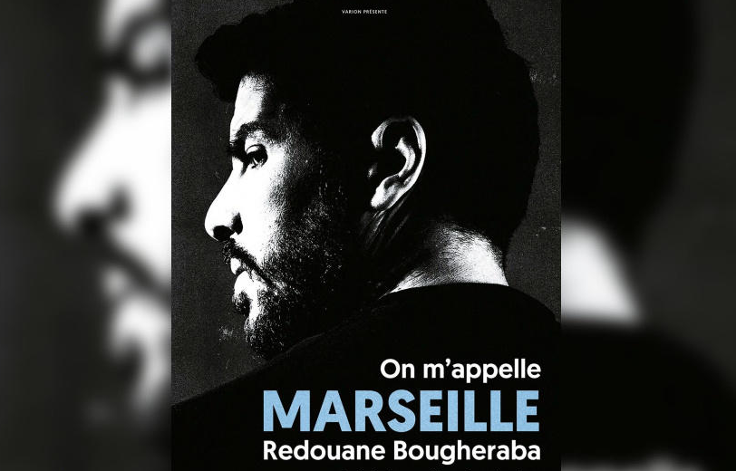 REDOUANE BOUGHERABA / ON M'APPELLE MARSEILLE
