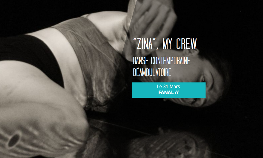 CIE MY CREW / ZINA (DANSE  CONTEMPORAINE DÉAMBULATOIRE)