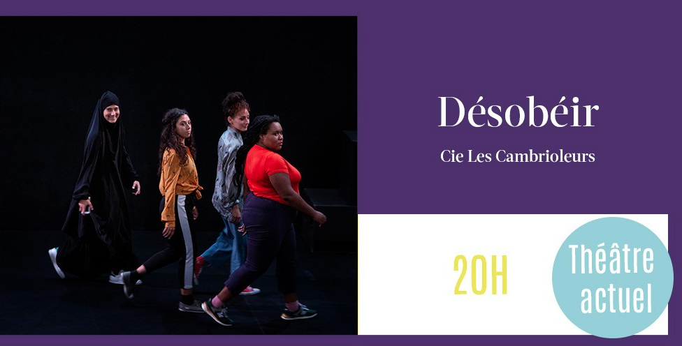CIE LES CAMBRIOLEURS / DÉSOBÉIR