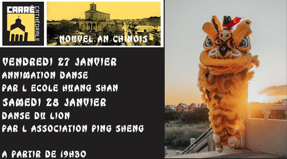 NOUVEL AN CHINOIS AU CARRÉ CATHÉDRALE