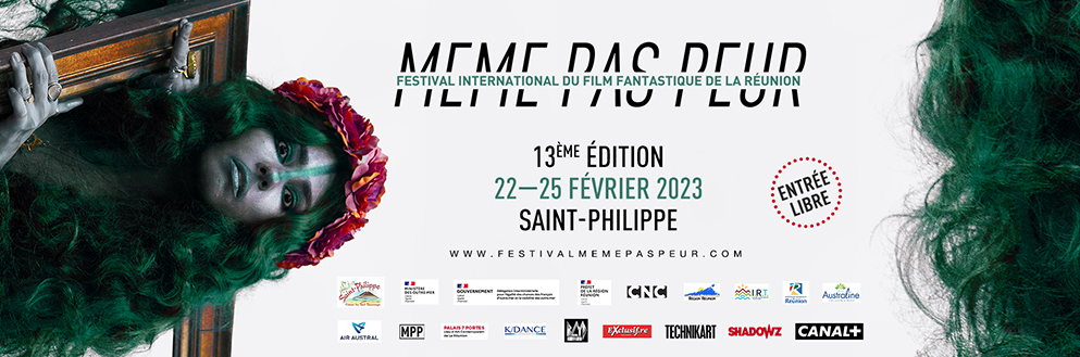 FESTIVAL DU FILM FANTASTIQUE DE LA RÉUNION / MÊME PAS PEUR (GRATUIT)
