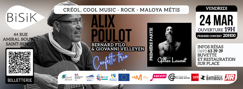 CRÉOL, COOL MUSIC, ROCK , MALOYA MÉTIS / ALIX POULOT + GILLES LAURET