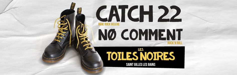 ROCK / CATCH 22 + NO COMMENT