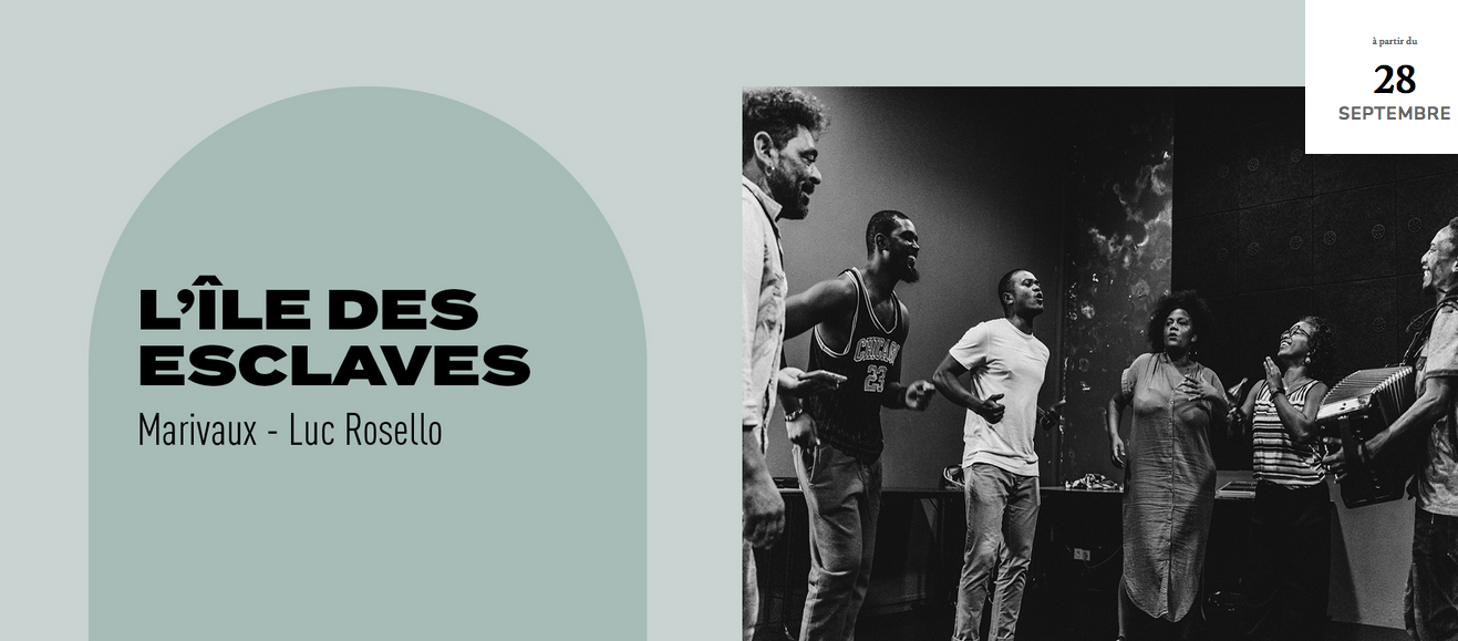 MARIVAUX - LUC ROSELLO / L'ÎLE DES ESCLAVES