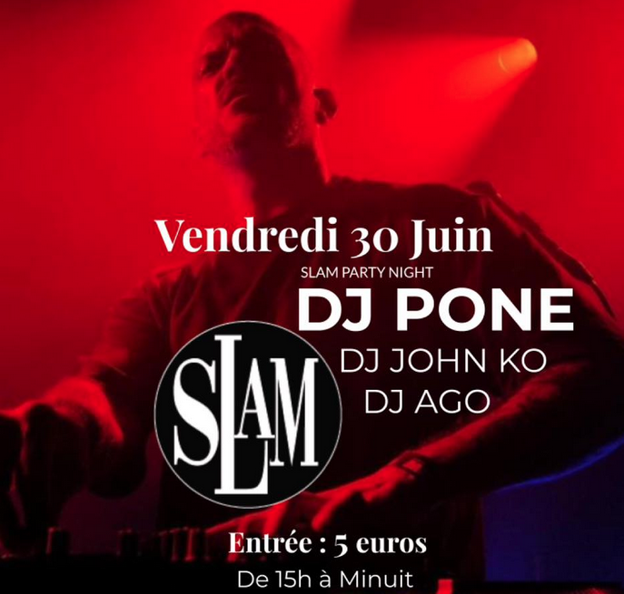 SLAM PARTY NIGHT / DJ PONE + DJ AGO + DJ JOHN KO