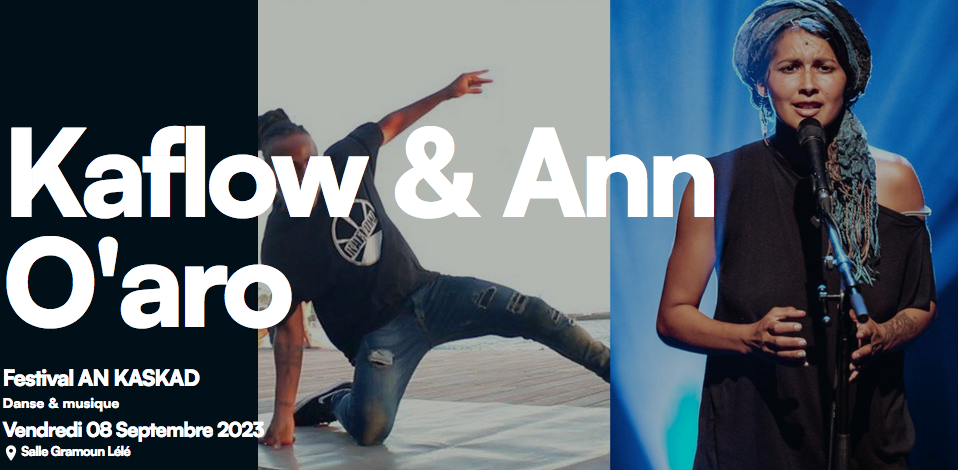festival an kaskad / danse + maloya / kaflow CIE + ann o'aro