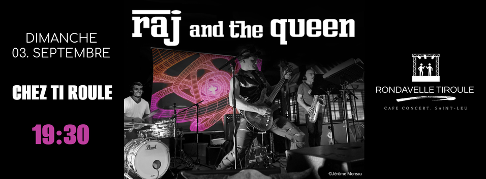 ROCK PSYCHÉ / raj and the queen