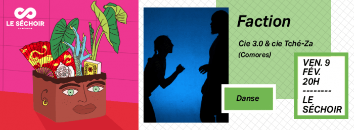 CIE 3.0 &amp; CIE TCHÉ-ZA (COMORES) / FACTION