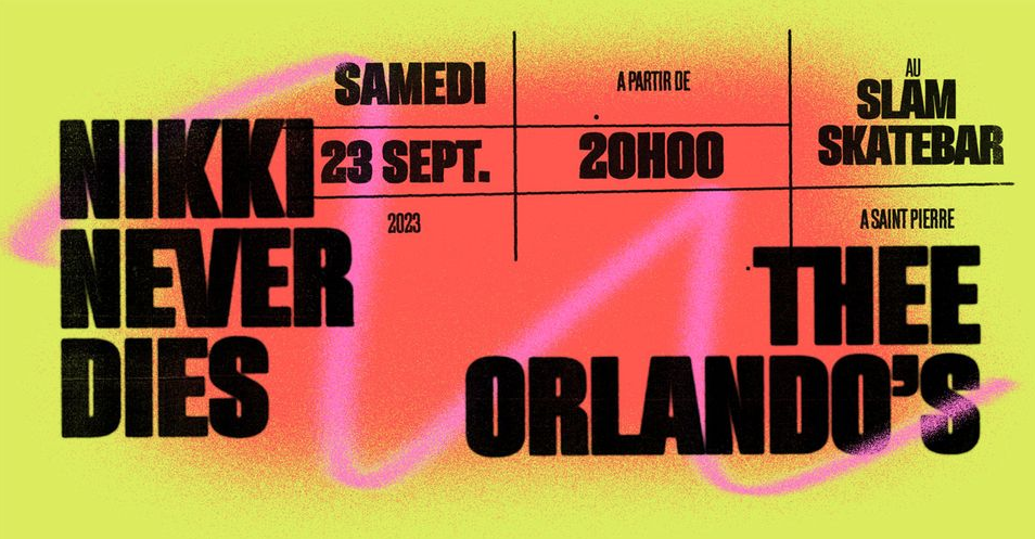 ELECTRO ROCK / NIKKI NEVER DIES + THEE ORLANDO'S