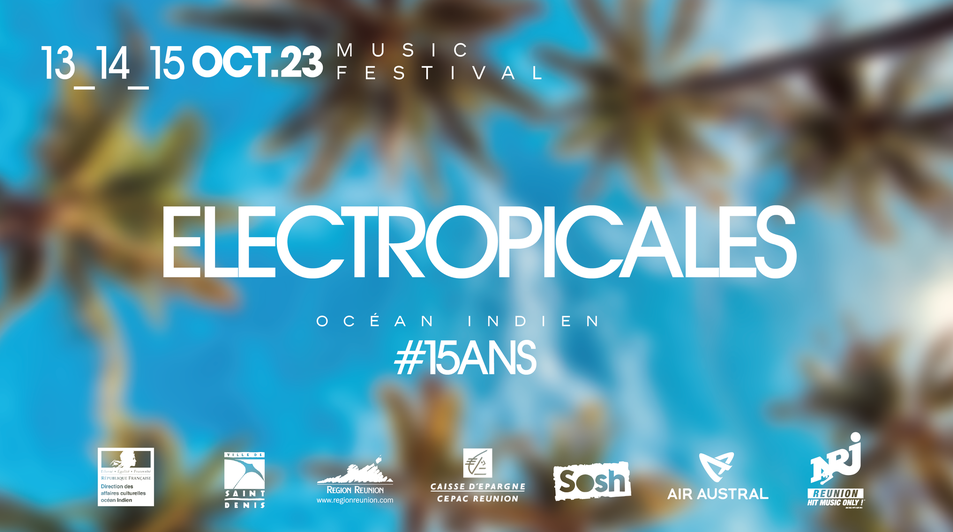 LES ÉLECTROPICALES / THEO MULLER + COCO LIBRE + TRICIO + BRUNCHY BRUNCHY + CERRONE