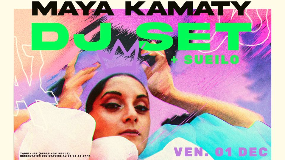 MAYA KAMATY DJ SET + SUEILO (AFRO SOUL)