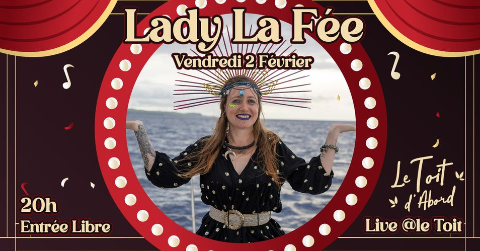CABARET DÉJANTÉ / LADY LA FÉE