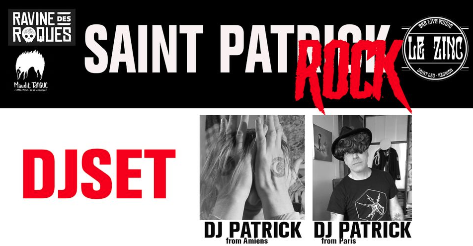 SAINT PATROCK / DJ Patrick from Paris et DJ Patrick from Amiens